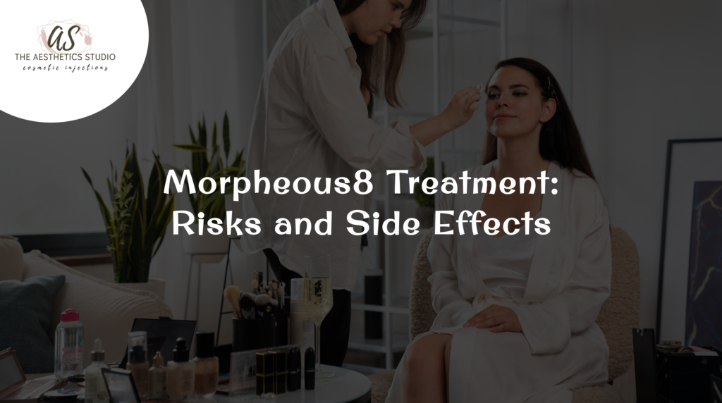 Morpheous8 Treatment: Risks and Side Effects