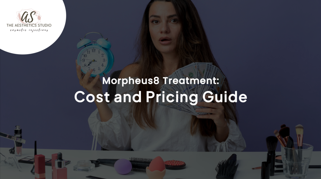 Morpheus8 Treatment: Cost and Pricing Guide
